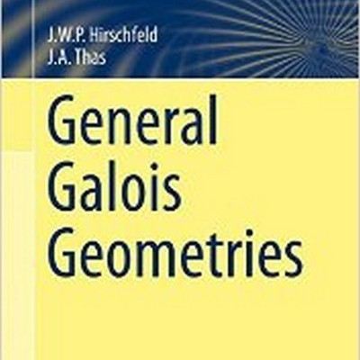 General Galois Geometries(English, Hardcover, Hirschfeld James)
