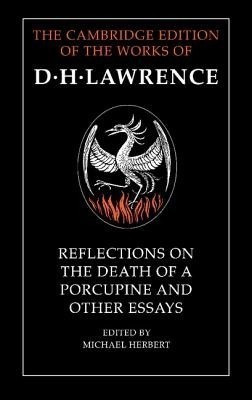 Reflections on the Death of a Porcupine and Other Essays(English, Hardcover, Lawrence D. H.)
