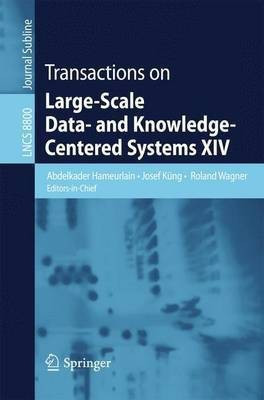 Transactions on Large-Scale Data- and Knowledge-Centered Systems XIV(English, Paperback, unknown)