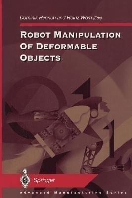 Robot Manipulation of Deformable Objects(English, Paperback, unknown)