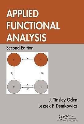 Applied Functional Analysis, Second Edition(English, Hardcover, Oden J. Tinsley)