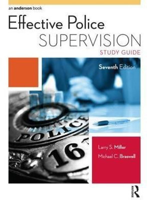 Effective Police Supervision Study Guide(English, Paperback, Miller Larry S.)