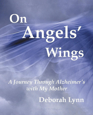 On Angels' Wings(English, Paperback, Deborah Lynn)