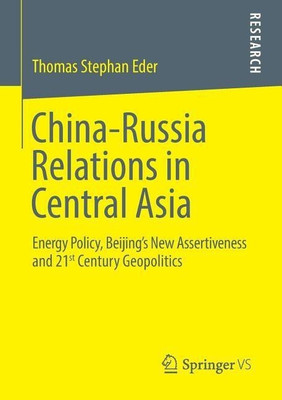 China-Russia Relations in Central Asia(English, Paperback, Eder Thomas Stephan)