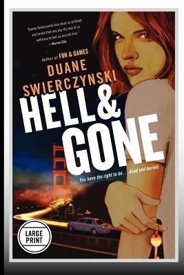 Hell and Gone(English, Paperback, Swierczynski Duane)