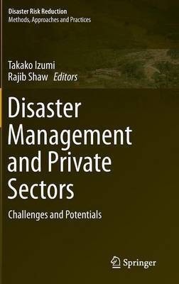 Disaster Management and Private Sectors(English, Hardcover, unknown)