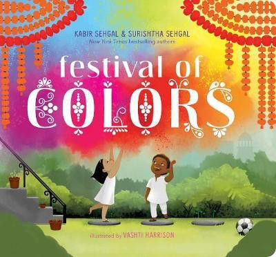 Festival of Colors(English, Board book, Sehgal Surishtha)