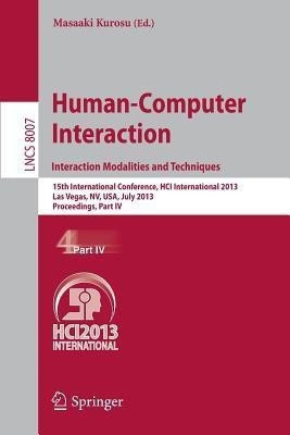 Human-Computer Interaction: Interaction Modalities and Techniques(English, Paperback, unknown)