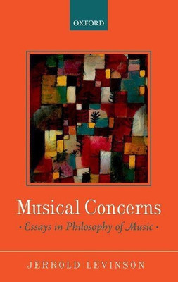 Musical Concerns(English, Hardcover, Levinson Jerrold)