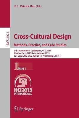 Cross-Cultural Design. Methods, Practice, and Case Studies(English, Paperback, unknown)