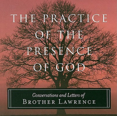 The Practice of the Presence of God(English, Paperback, Brother Lawrence)
