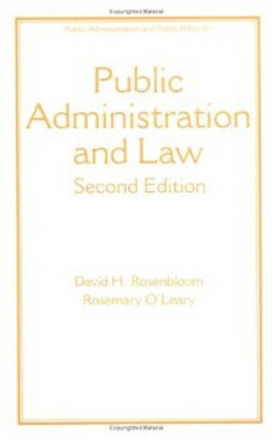 Public Administration and Law, Third Edition  - A Discordant Orchestra(English, Hardcover, Rosenbloom David H.)