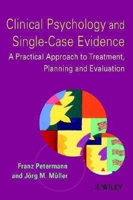 Clinical Psychology and Single-Case Evidence(English, Hardcover, Petermann Franz)