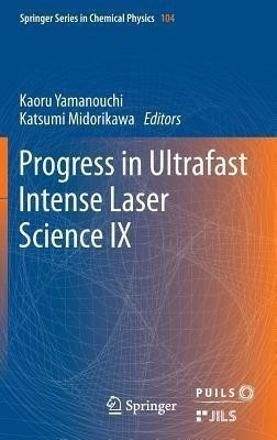 Progress in Ultrafast Intense Laser Science(English, Hardcover, unknown)
