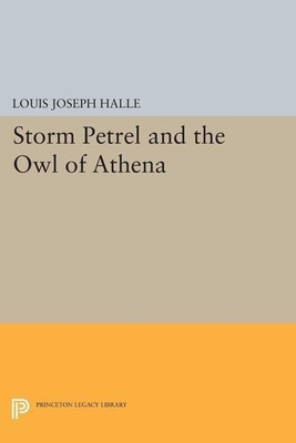 Storm Petrel and the Owl of Athena(English, Paperback, Halle Louis Joseph)