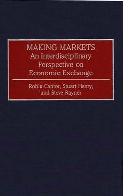Making Markets illustrated edition Edition(English, Hardcover, Cantor Robin)