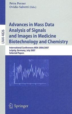 Advances in Mass Data Analysis of Signals and Images in Medicine, Biotechnology and Chemistry(English, Paperback, unknown)