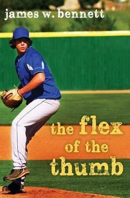 The Flex of the Thumb(English, Electronic book text, Bennett James W)