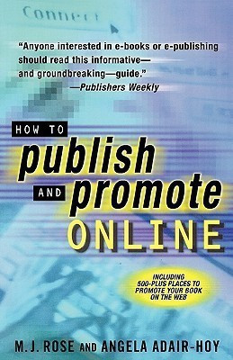 How to Publish and Promote Online(English, Paperback, Rose M J)