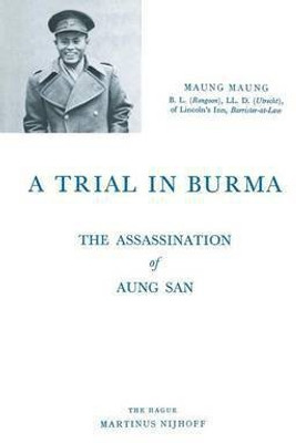 A Trial in Burma(English, Paperback, Maung Maung)