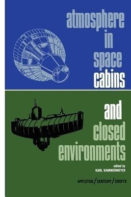 Atmosphere in Space Cabins and Closed Environments(English, Paperback, unknown)