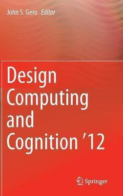 Design Computing and Cognition '12(English, Hardcover, unknown)