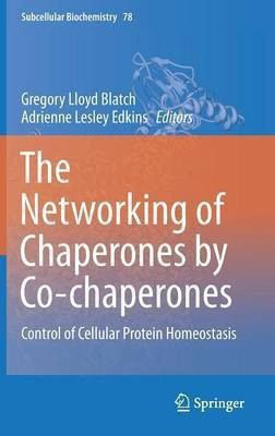 The Networking of Chaperones by Co-chaperones(English, Hardcover, unknown)
