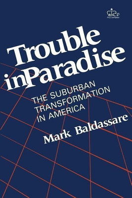 Trouble in Paradise(English, Paperback, Baldassare Mark)