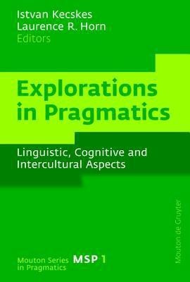 Explorations in Pragmatics(English, Hardcover, unknown)