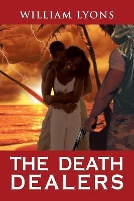The Death Dealers(English, Paperback, Lyons William)