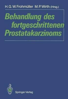 Behandlung des fortgeschrittenen Prostatakarzinoms(German, Paperback, unknown)