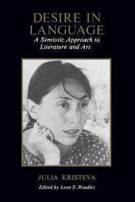 Desire in Language(English, Paperback, Kristeva Julia)