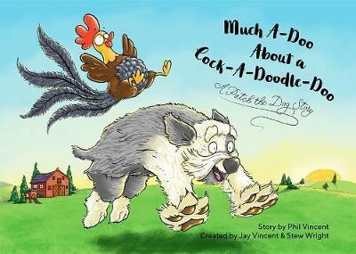 Much Ado About A Cock-a-doodle-doo(English, Paperback, Vincent Jay)