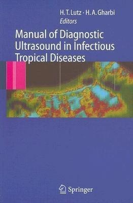 Manual of Diagnostic Ultrasound in Infectious Tropical Diseases(English, Paperback, unknown)