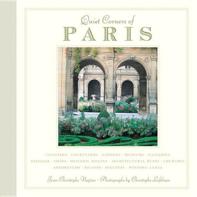 Quiet Corners Of Paris(English, Paperback, Napias Jean-Christophe)