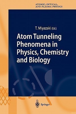 Atom Tunneling Phenomena in Physics, Chemistry and Biology(English, Paperback, unknown)