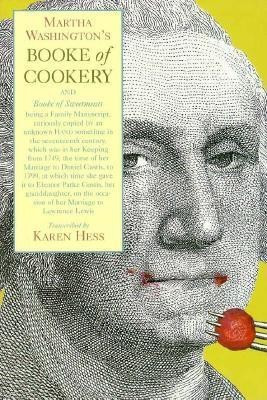 Martha Washington's Booke of Cookery and Booke of Sweetmeats(English, Paperback, Washington Martha)