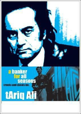 Banker For All Seasons - Bank of Crooks and Cheats Inc.  - Bank of Crooks and Cheats Incorporated(English, Hardcover, Ali Tariq)