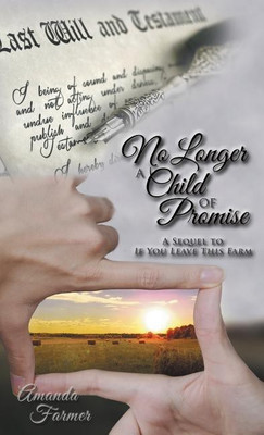 No Longer a Child of Promise(English, Hardcover, Farmer Amanda)