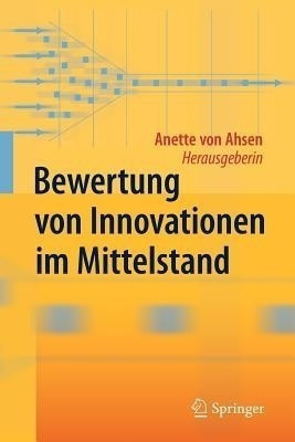 Bewertung von Innovationen im Mittelstand(German, Paperback, unknown)