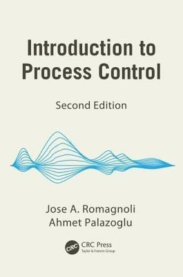 Introduction to Process Control(English, Hardcover, Romagnoli Jose A.)