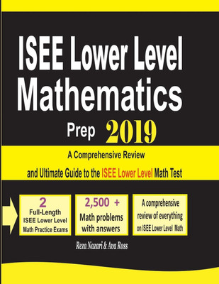 ISEE Lower Level Mathematics Prep 2019(English, Paperback, Nazari Reza)
