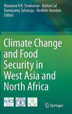 Climate Change and Food Security in West Asia and North Africa(English, Hardcover, unknown)
