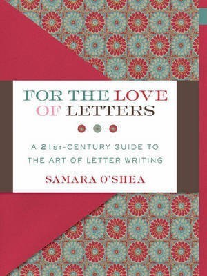 For the Love of Letters(English, Electronic book text, O'Shea Samara)