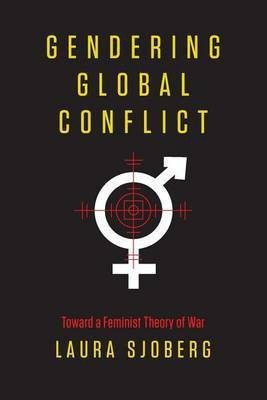 Gendering Global Conflict(English, Paperback, Sjoberg Laura)