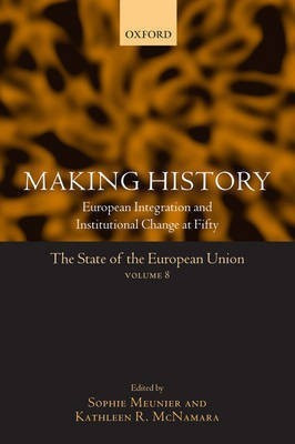 The State of the European Union: Making History v. 8(English, Hardcover, unknown)
