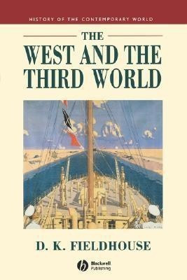 The West and the Third World(English, Paperback, Fieldhouse David)