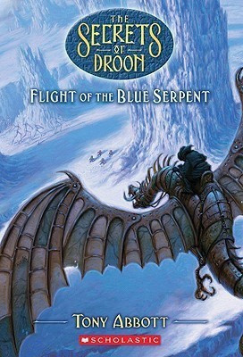Flight of the Blue Serpent(English, Paperback, Abbott Tony)