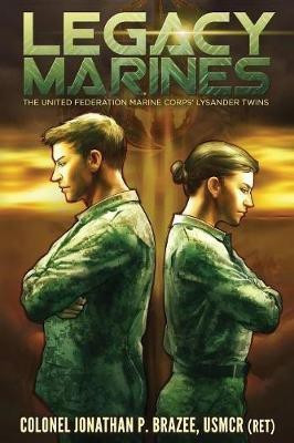 Legacy Marines(English, Paperback, Brazee Jonathan P)