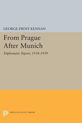 From Prague After Munich(English, Paperback, Kennan George Frost)